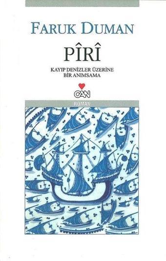 Piri - Faruk Duman - Can Yayınları