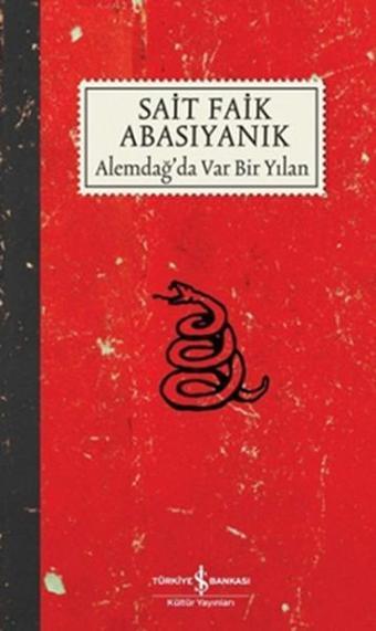 Alemdağ'da Var Bir Yılan - Sait Faik Abasıyanık - İş Bankası Kültür Yayınları