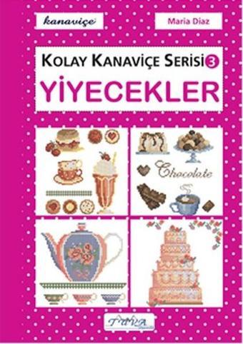 Yiyecekler - Kolay Kanaviçe Serisi 3 - Maria Diaz - Tuva Tekstil