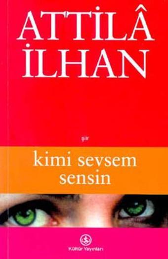 Kimi Sevsem Sensin - İş Bankası Kültür Yayınları