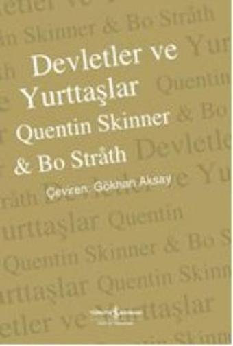 Devletler ve Yurttaşlar - Quentin Skinner - İş Bankası Kültür Yayınları