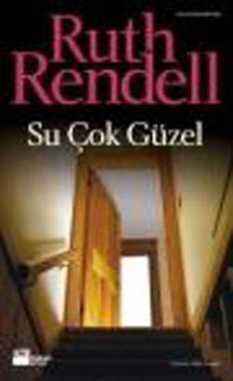 Su Çok Güzel - Ruth Rendell - Doğan Kitap