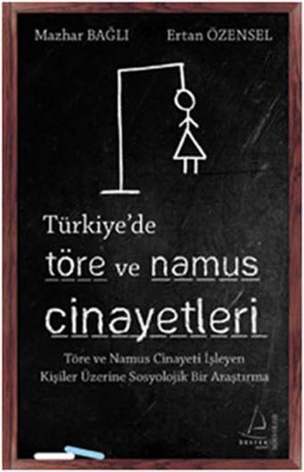 Türkiye'de Töre ve Namus Cinayeti - Destek Yayınları