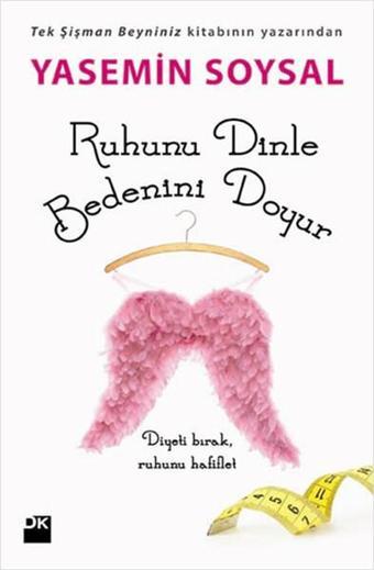 Ruhunu Dinle Bedenini Doyur - Yasemin Soysal - Doğan Kitap