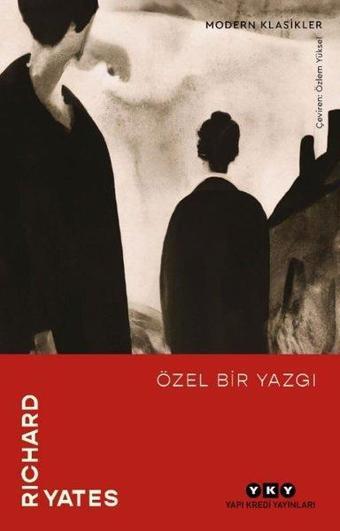 Özel Bir Yazgı - Modern Klasikler - Richard Yates - Yapı Kredi Yayınları