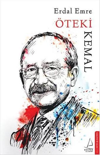 Öteki Kemal - Destek Yayınları