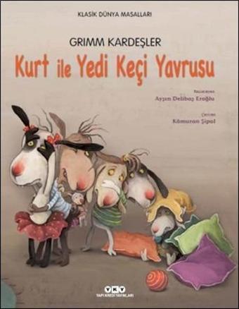 Kurt ile Yedi Keçi Yavrusu - Yapı Kredi Yayınları