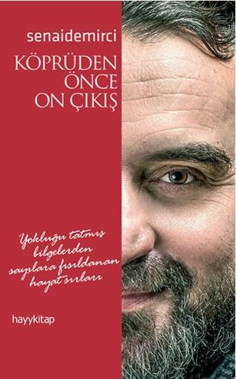 Köprüden Önce On Çıkış - Senai Demirci - Hayykitap