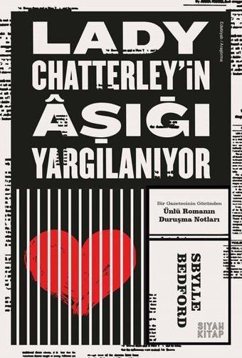 Lady Chatterleyin Aşığı Yargılanıyor - Sbylle Bedford - Siyah Kitap