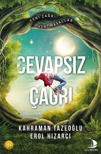 Cevapsız Çağrı - Kahraman Tazeoğlu - Destek Yayınları