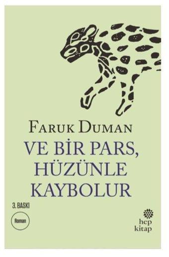 Ve Bir Pars Hüzünle Kaybolur - Faruk Duman - Hep Kitap