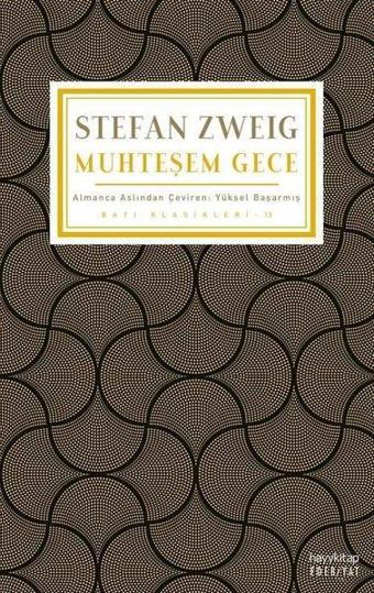 Muhteşem Gece-Batı Klasikleri - Stefan Zweig - Hayykitap