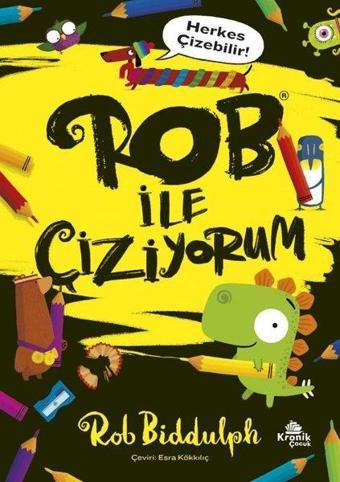 Rob İle Çiziyorum - Rob Biddulph - Kronik Kitap