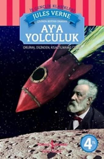 Ay'a Yolculuk - İş Bankası Kültür Yayınları