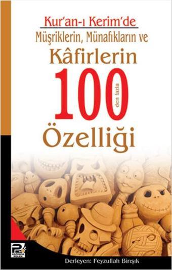 Kur'an-ı Kerim'de Müşriklerin Münafıkların ve Kafirlerin 100'den Fazla Özelliği - Karınca Polen