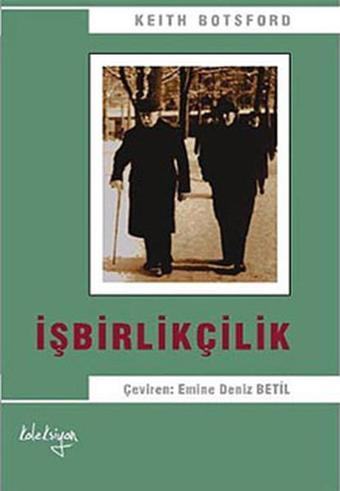 İşbirlikçilik - Keith Bostford - Koleksiyon Yayınevi