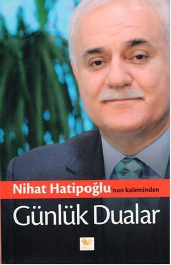 Günlük Dualar - Nihat Hatipoğlu - Özge Yayıncılık