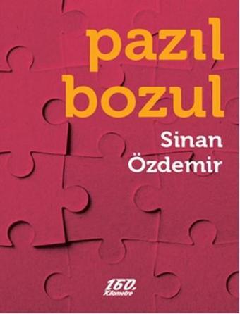 Pazıl Bozul - 160.Kilometre