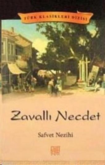 Zavallı Necdet - Safvet Nezihi (Saffet Nezihi) - Palet Yayınları