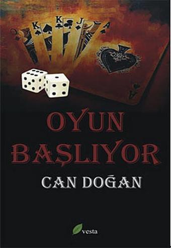 Oyun Başlıyor - Can Doğan - Vesta Yayınları