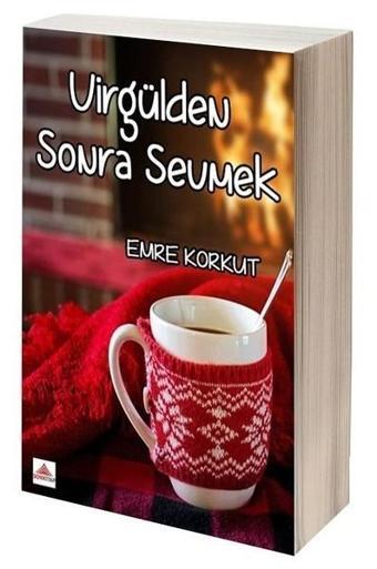 Virgülden Sonra Sevmek - Son Kitap