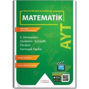 Derece Yayınları Ayt Matematik Iı.Dereceden Denklem - Eşitsizlik - Parabol - Karmaşık Sayılar - Derece Yayınları