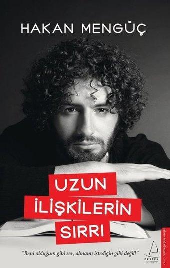 Uzun İlişkilerin Sırrı - Hakan Mengüç - Destek Yayınları