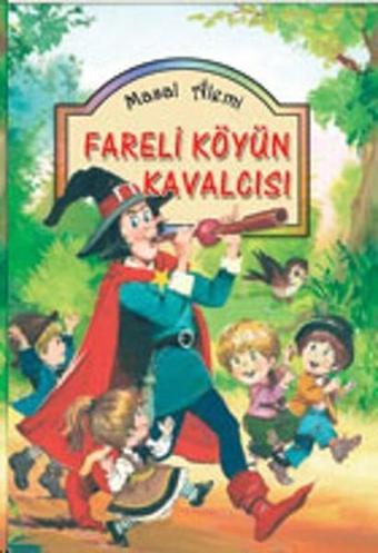 Fareli Köyün Kavalcısı - Kolektif  - Damla Yayınevi
