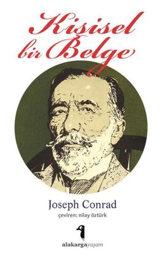 Kişisel Bir Belge - Joseph Conrad - Alakarga