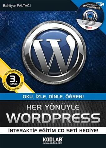 Her Yönüyle Wordpress - Bahtiyar Paltacı - Kodlab