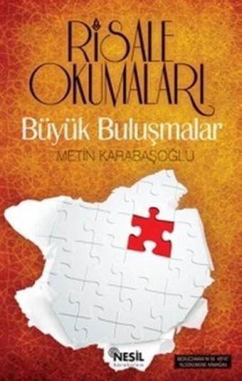 Büyük Buluşmalar - Risale Okumaları - Nesil Karakalem