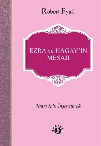 Ezra ve Hagay'ın Mesajı - Robert Fyall - Haberci