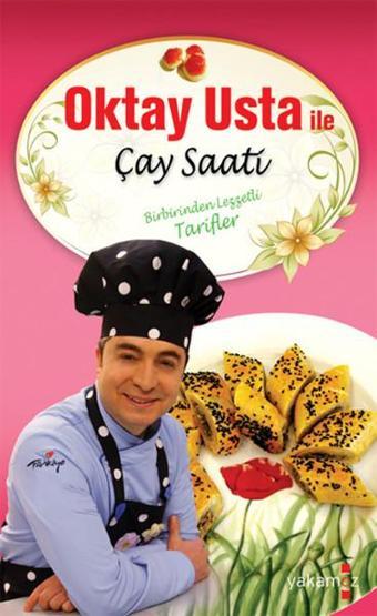 Oktay Usta ile Çay Saati - Oktay Aymelek - Yakamoz Yayınları