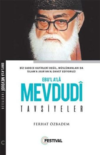 Ebu'l A'la Mevdudi Tavsiyeler - Ferhat Özbadem - Festival Yayıncılık