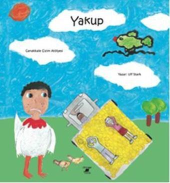 Yakup - Ulf Stark - Ayrıntı Çocuk