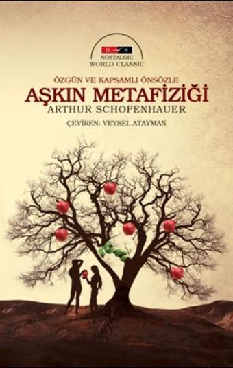 Aşkın Metafiziği - Nostalgic - Arthur Schopenhauer - Bordo-Siyah