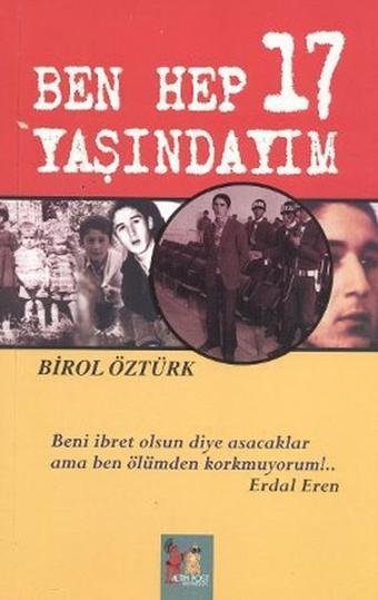 Ben Hep 17 Yaşındayım - Birol Öztürk - AltınPost