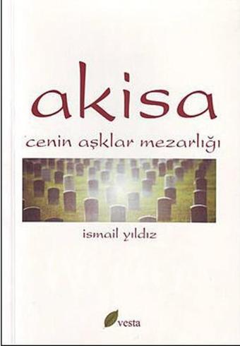 Akisa - İsmail Yıldız - Vesta Yayınları