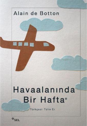 Havaalanında Bir Hafta - Sel Yayıncılık