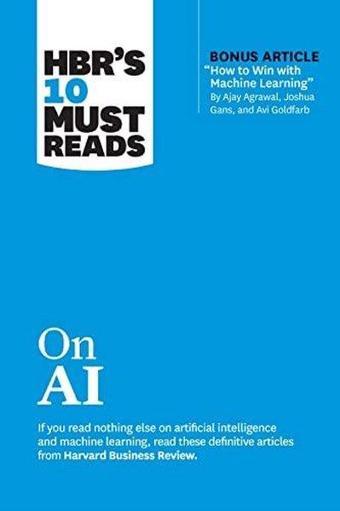 HBR's 10 Must Reads on AI - Harvard Business Review - Harvard Business Review Press