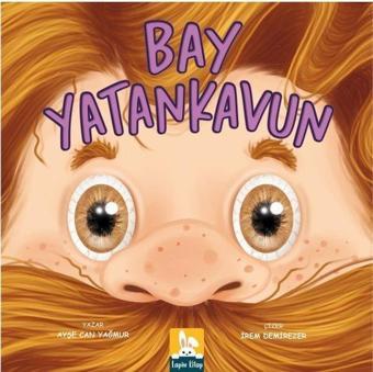 Bay Yatankavun - Ayşe Can Yağmur - Lapin Kitap