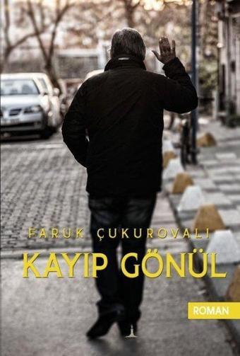 Kayıp Gönül - Faruk Çukurovalı - Odessa Yayınevi