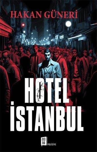 Hotel İstanbul - Hakan Güneri - Mona