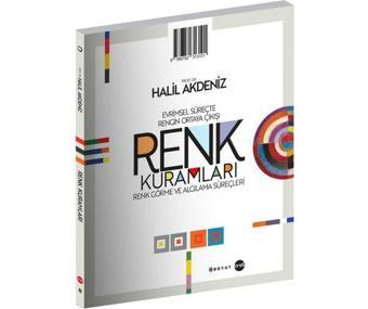 Renk Kuramları: Evrimsel Süreçte Rengin Ortaya Çıkışı Renk Görme ve Algılama Süreçleri - Halil Akdeniz - Boyut Yayın Grubu