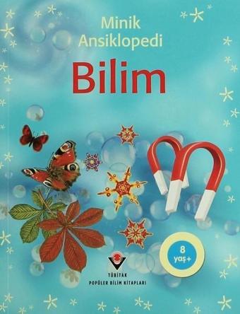 Minik Ansiklopedi - Bilim - Kolektif  - Tübitak Yayınları