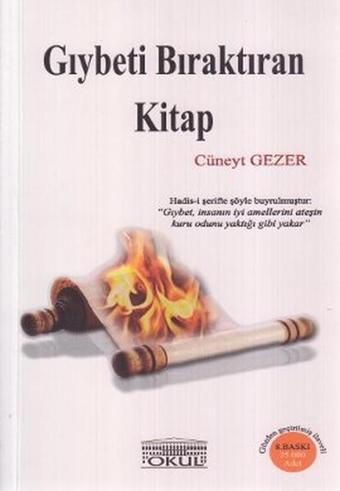 Gıybeti Bıraktıran Kitap - Cüneyt Gezer - Okul Yayınları