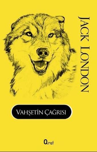 Vahşetin Çağrısı - Jack London - Araf Yayıncılık