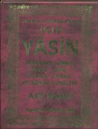 Okunuş ve Manalarıyla Üçlü Yasin (Yas-093) - Arif Pamuk - Pamuk Yayıncılık