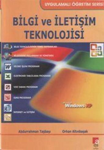 Bilgi ve İletişim Teknolojisi - Abdurrahman Taşbaşı - Altaş Yayınları