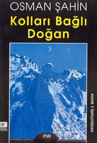 Kolları Bağlı Doğan - Kaynak Yayınları